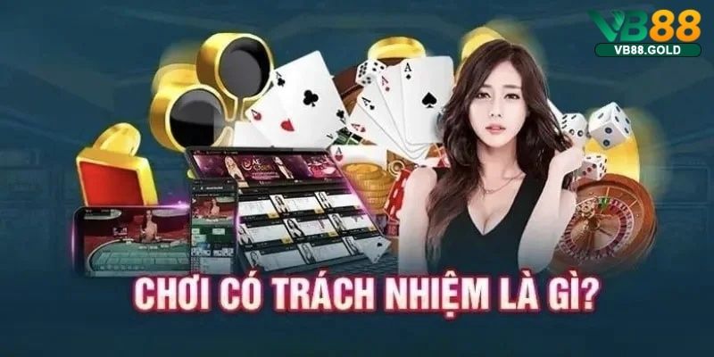 Mẹo chơi trách nhiệm hiệu quả