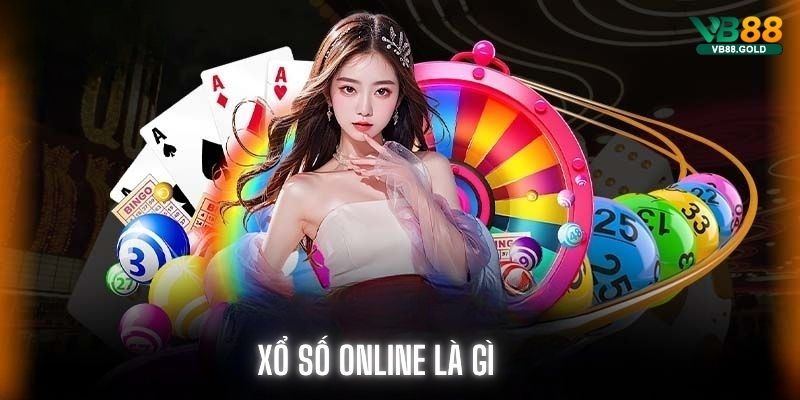 Thông tin về xổ số online